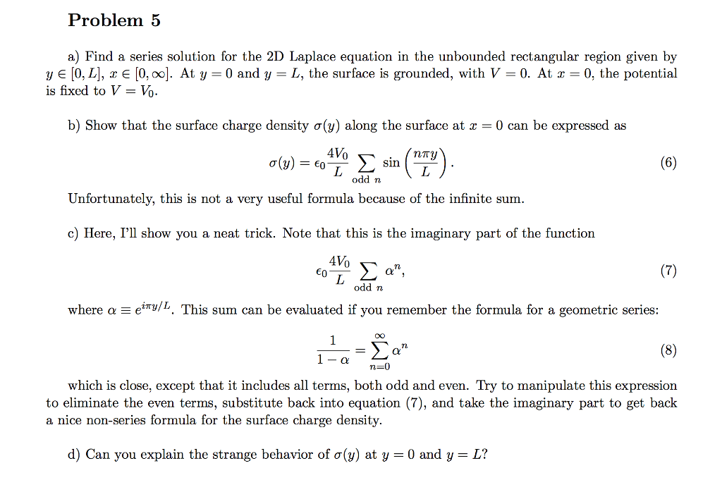 Solved Problem 5 A Find A Series Solution For The 2d Lap Chegg Com