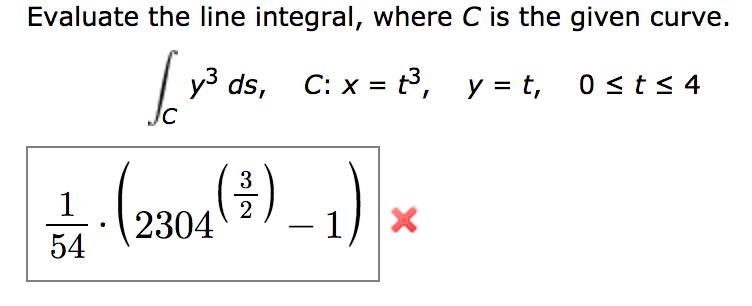 Solved Evaluate The Line Integral Where C Is The Given C Chegg Com