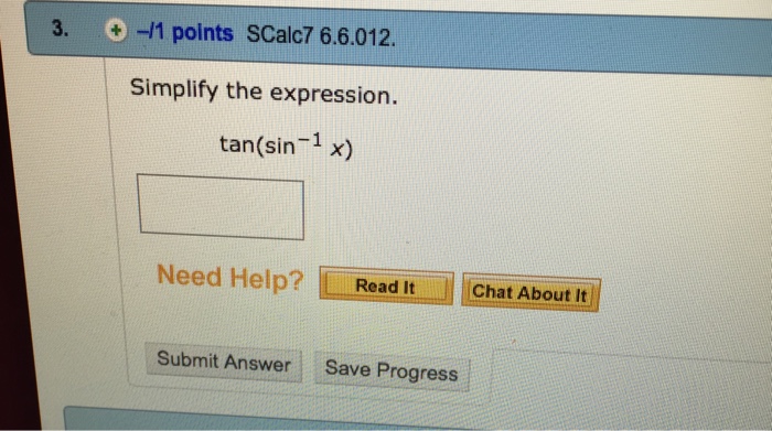 Solved Simplify The Expression. Tan(sin^1 X)