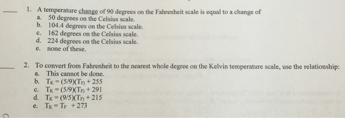 Solved A Temperature Change Of 90 Degrees On The Fahrenhe Chegg Com