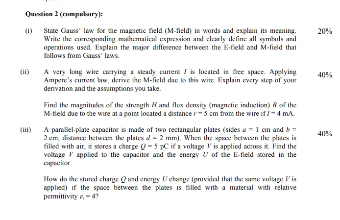 Solved Question 2 Compulsory State Gauss Law For The Chegg Com