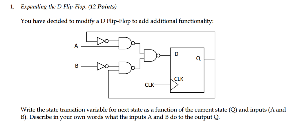 Expanding The D Flip Flop You Have Decided To Chegg Com