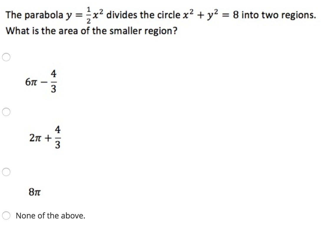 The Parabola Y 1 2x 2 Divides The Circle X 2 Y 2 Chegg Com