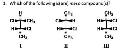 Solved Which Of The Following Is(Are) Meso Compounds? | Chegg.com Solved Which Of The Following Is(Are) Meso Compounds? | Chegg.com