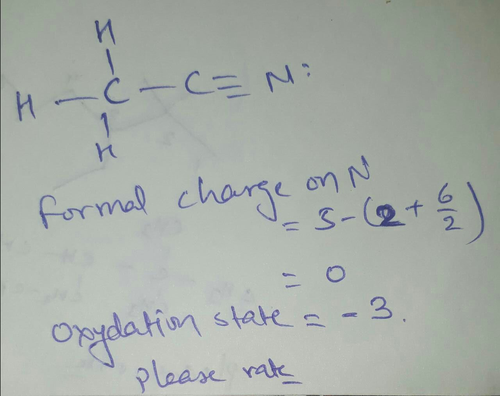 Question & Answer: The structure for acetonitrile. CH_3 CN, is given below. What is the formal charge of the..... 1