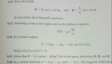 Solved 9 22 Show That Fields E E E Cos X Costa And H T Chegg Com