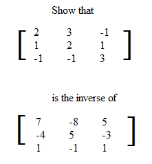 Solved: Use The Definition Of The Inverse Of A Matrix To D... | Chegg.com