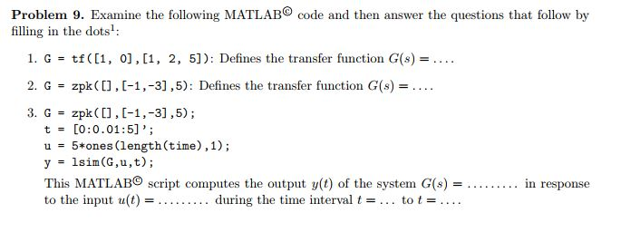 Solved Examine The Following Matlab Code And Then Answer The Chegg Com