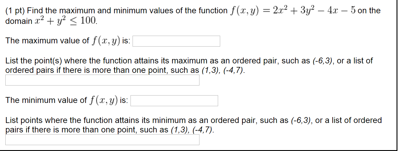 Solved 1 Pt Find The Maximum And Minimum Values Of The Chegg Com