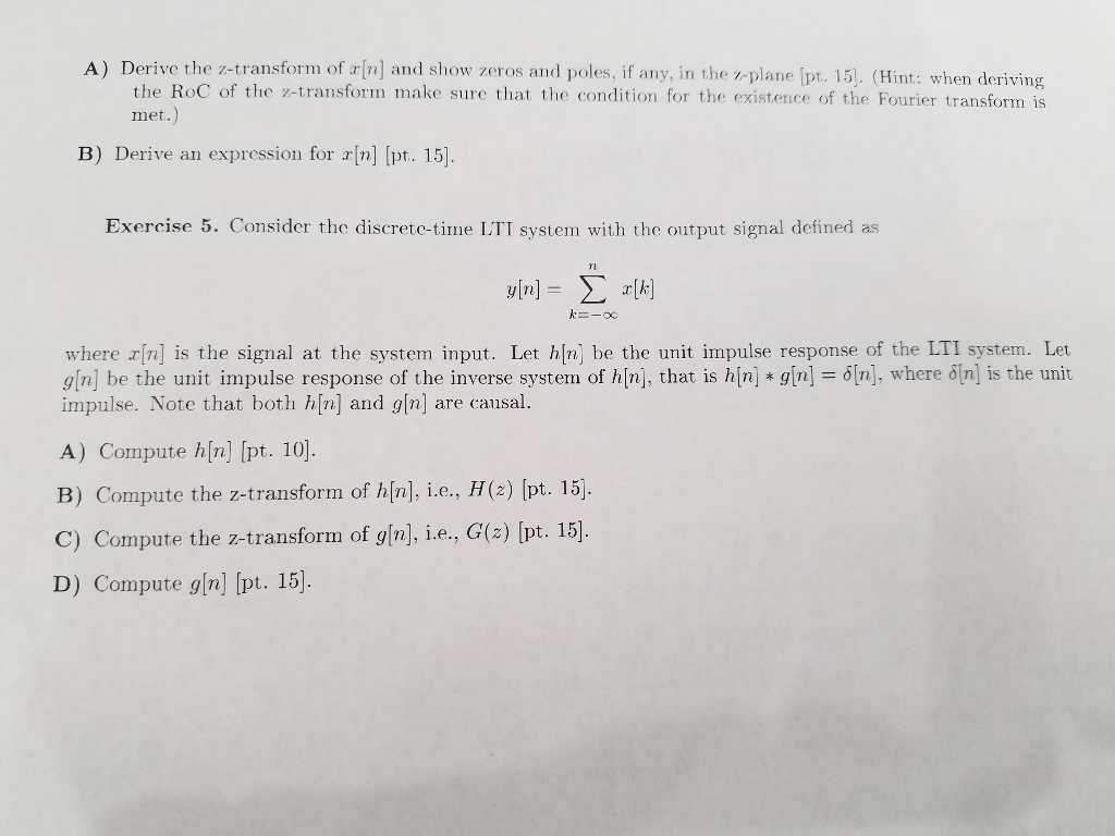 Solved Derive The Z Transform Of X N And Show Zeros And Chegg Com