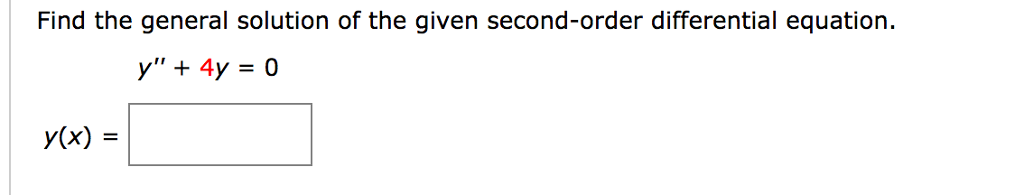 Solved Find The General Solution Of The Given Secondorde