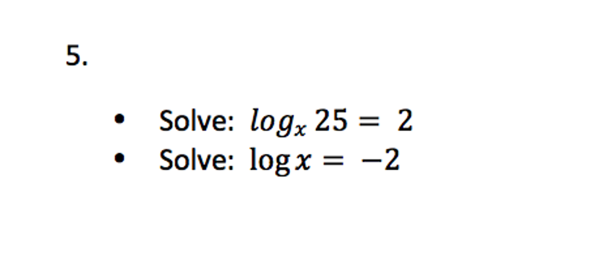 Solve Log X 25 2 Solve Log X 2 Chegg Com