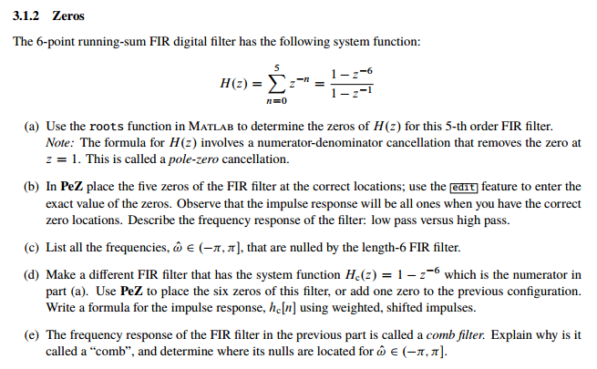 Solved The 6 Point Running Sum Fir Digital Filter Has The Chegg Com