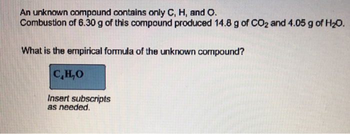 Solved An Unknown Compound Contains Only C H And O Com Chegg Com
