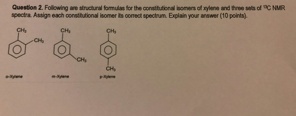 Solved Question 2 Following Are Structural Formulas For Chegg Com