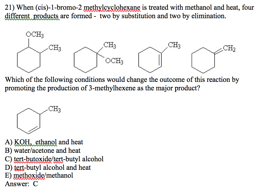 21) When (cis)-1-bromo-2 methylcyclohexane is treated with methanol and hea...