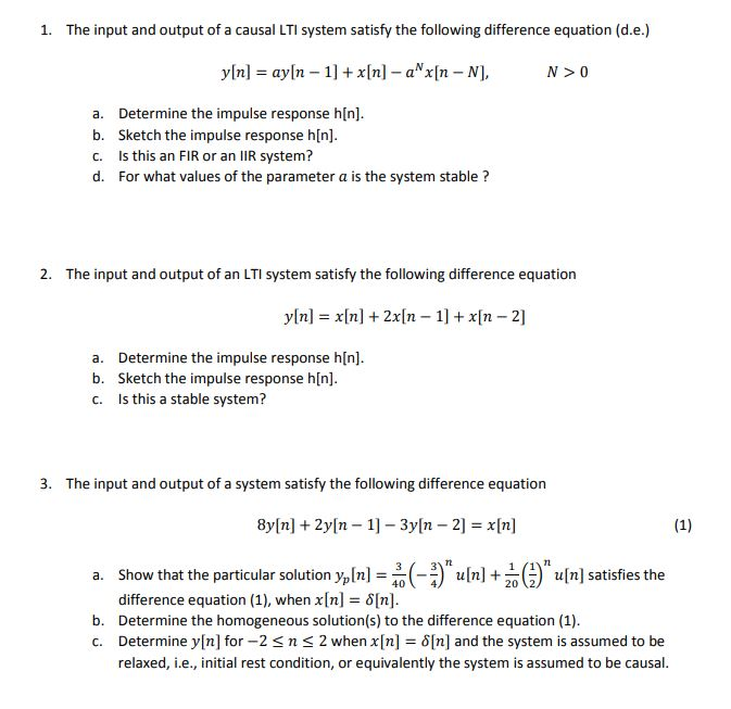 Solved 1 The Input And Output Of A Causal Lti System Sat Chegg Com