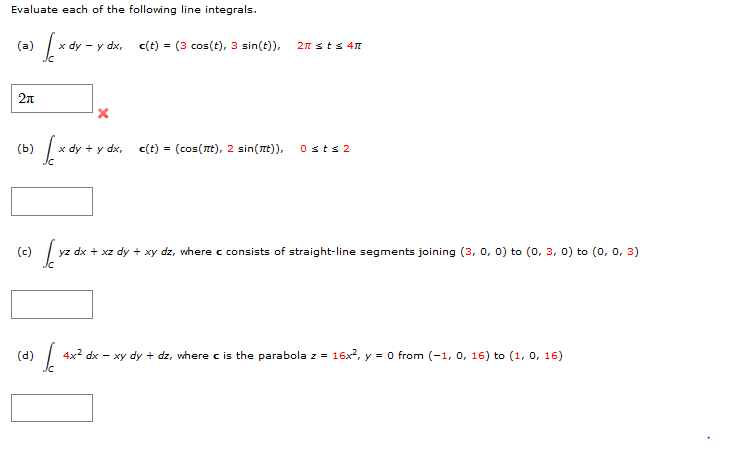 Solved Evaluate Each Of The Following Line Integrals Int Chegg Com