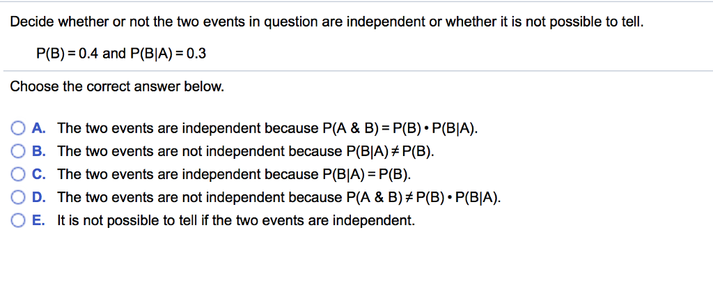 Solved Decide Whether Or Not The Two Events In Question A Chegg Com