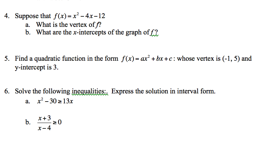 Solved Suppose That F X X 2 4x 12 What Is The Vertex Chegg Com