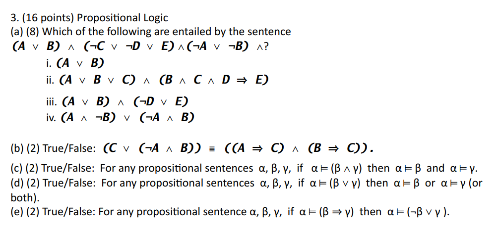 Solved 3 16 Points Propositional Logic A 8 Which O Chegg Com