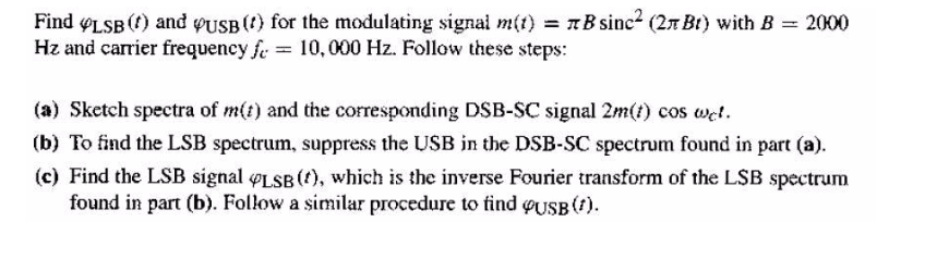 Solved Find Psi Lsb T And Psi Usb T For The Modulating Chegg Com