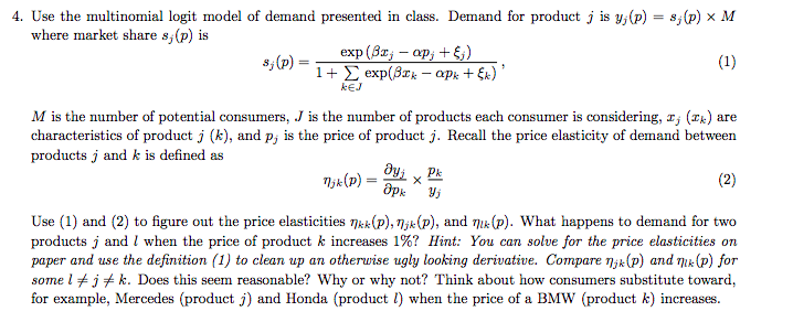 Solved 4 Use The Multinomial Logit Model Of Demand Prese Chegg Com