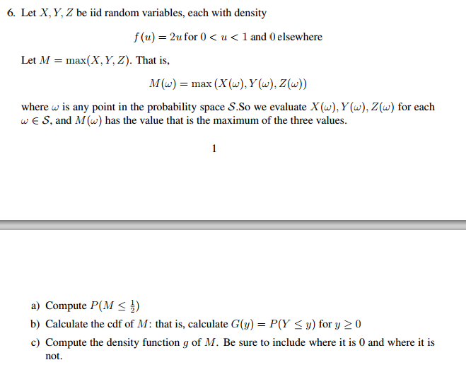 Let X Y Z Be Iid Random Variables Each With Den Chegg Com