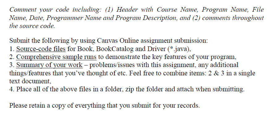 Question & Answer: Book Cataloging System Write a program to manage a Book Catalog. The catalog would contain a collection of boo..... 2