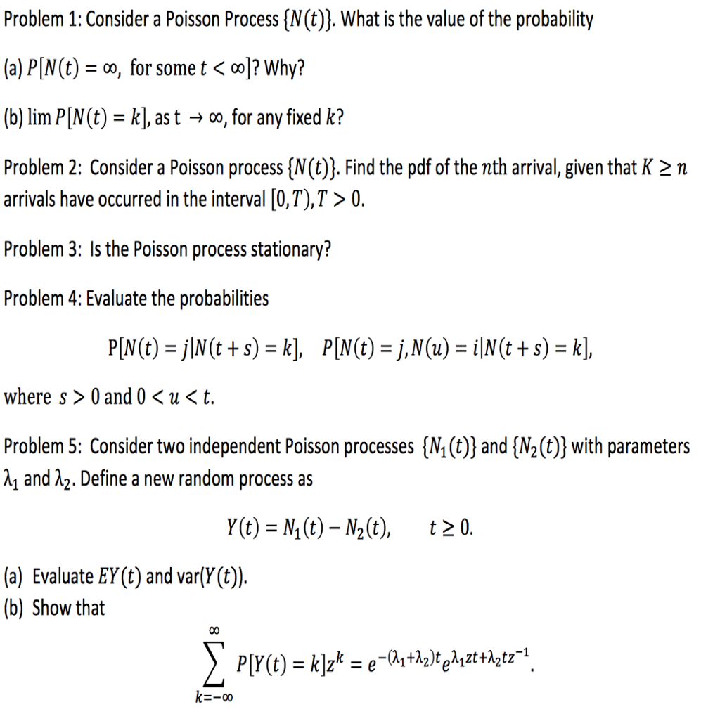 Problem 1 Consider A Poisson Process N T What I Chegg Com