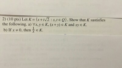 Solved Let K S T Squareroot 2 S T Q Show That K Chegg Com