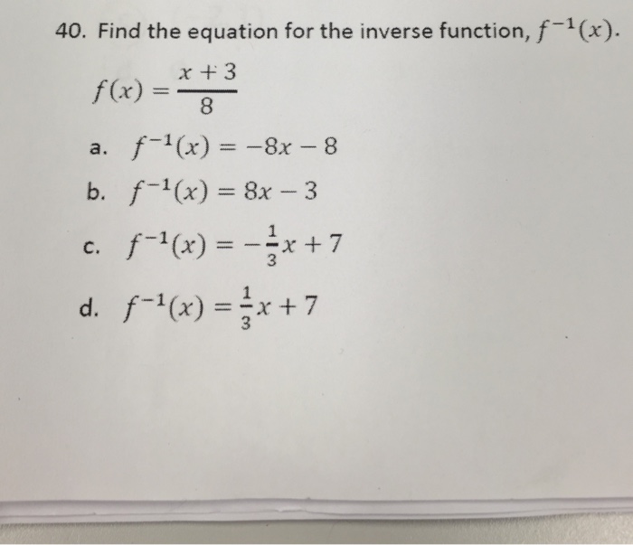 Find The Equation For The Inverse Function F 1 X Chegg Com