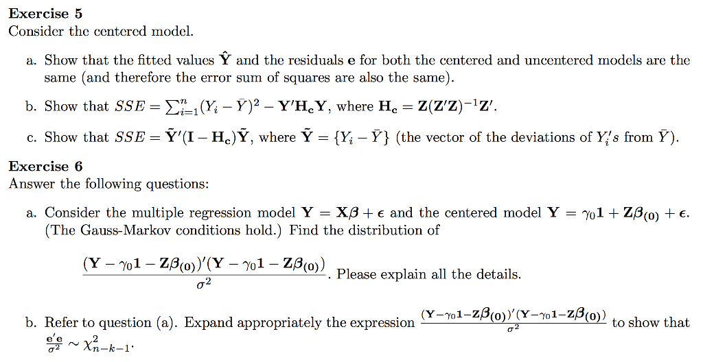 Solved Exercise T5 Consider The Centered Model A Show T Chegg Com