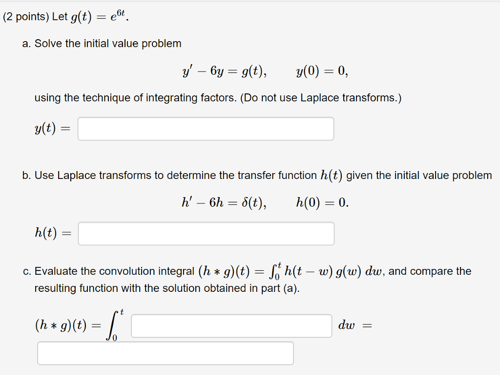 Solved Let G T E 6t Solve The Initial Value Problem Y Chegg Com