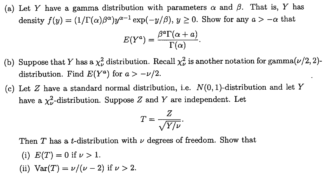 A Let Y Have A Gamma Distribution With Parameter Chegg Com