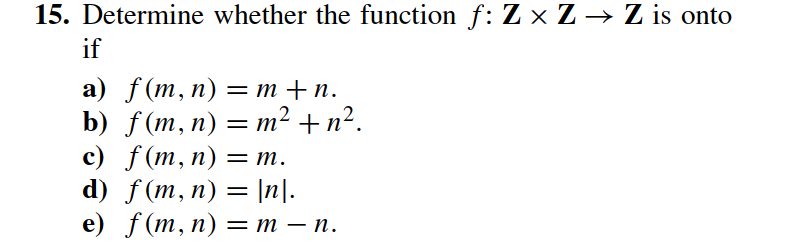 Solved 15 Determine Whether The Function F Z X Z Is O Chegg Com