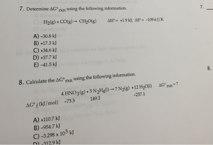 Solved Determine Delta G Degree Rxn Using The Following I Chegg Com