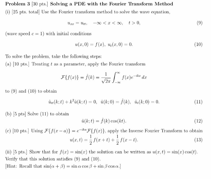 Solved Problem 3 30 Pts Solving A Pde With The Fourier Chegg Com