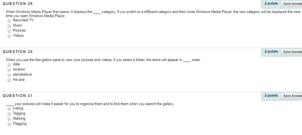Solved Question 29 2 Points Save Answe When Windows Media