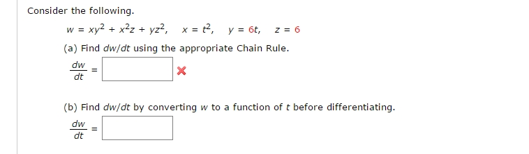 A Find Dw Dt Using The Appropriate Chain Rule Chegg 