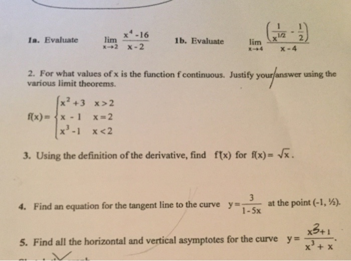 Solved Evaluate Lim Right Arrow 2 X 4 16 X 2 Evaluate Lim Chegg Com