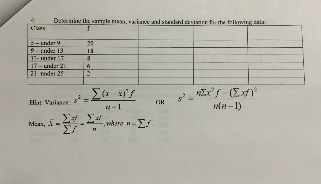 Solved Determine The Sample Mean Variance And Standard Chegg Com