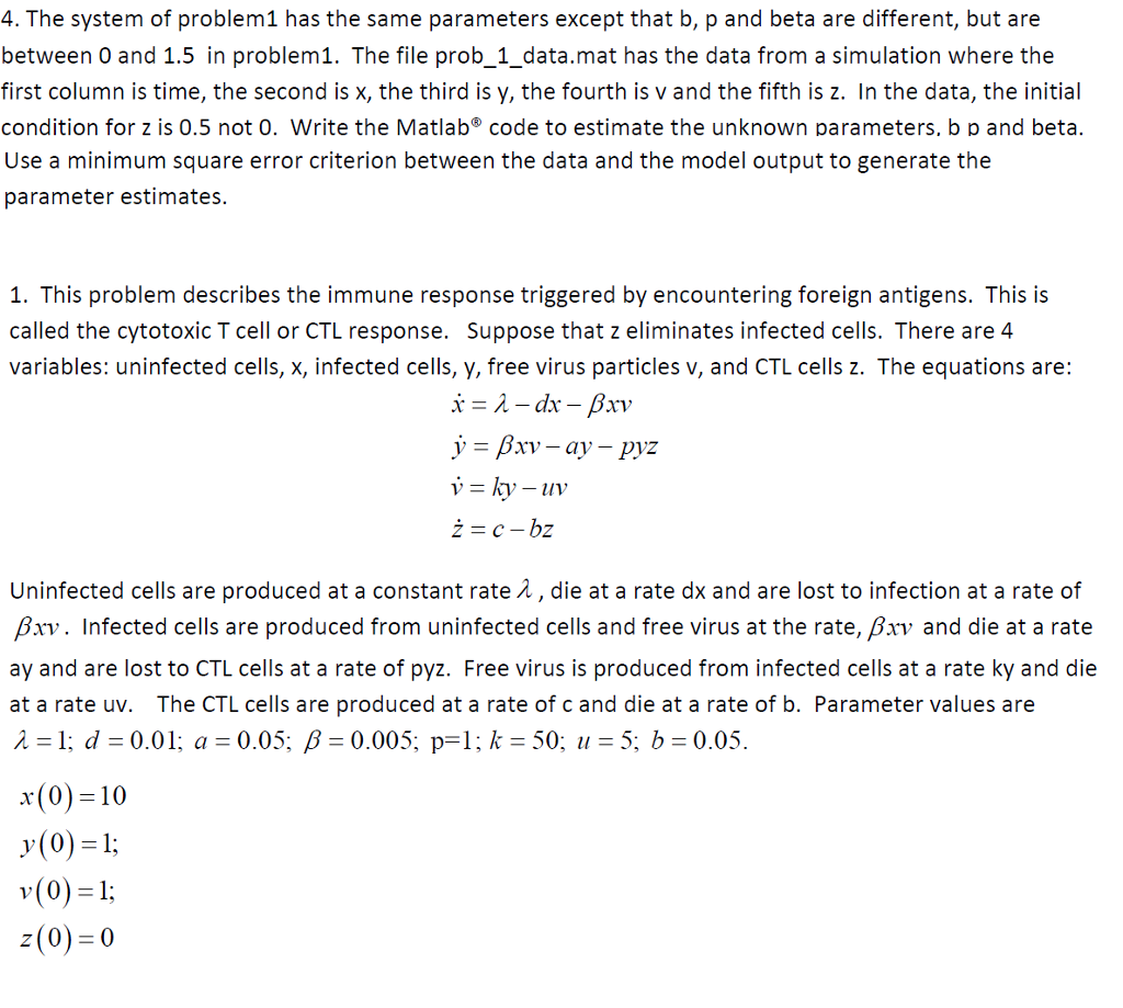 Solved The System Of Problem1 Has The Same Parameters Exc Chegg Com