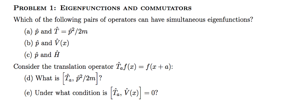 Problem 1 E Igenfunctions And Commutators Which Of Chegg Com