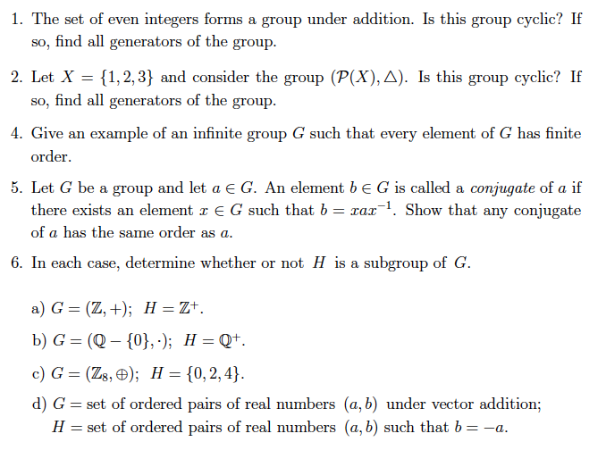 Solved The Set Of Even Integers Forms A Group Under Addit Chegg Com