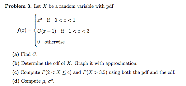 Solved Let X Be A Random Variable With Pdf F X X 2 If Chegg Com