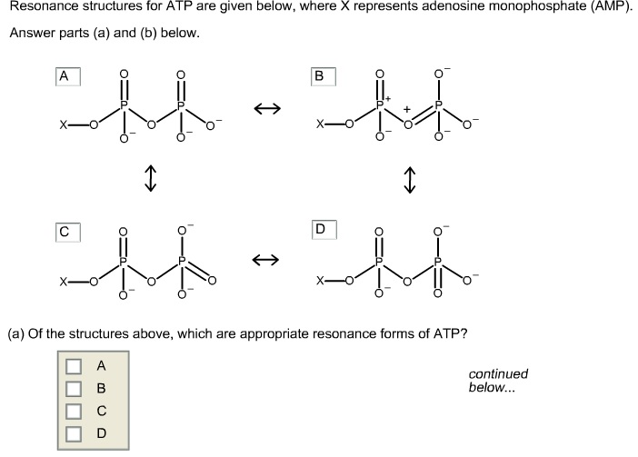 Resonance structures for ATP are given below, wher.
