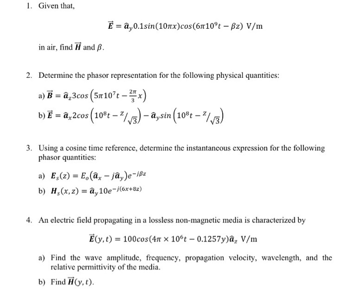 Solved Given That Vector E Hat A Y 0 1sin 10 Pi X Cos Chegg Com