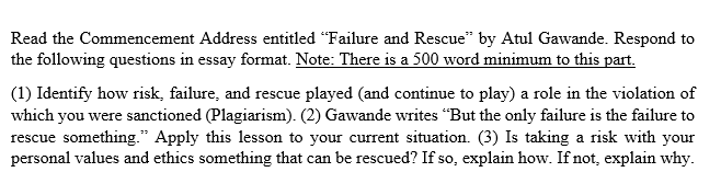 Thesis For Compare And Contrast Essay Read The Commencement Address Entitled Failure And Rescue By Atul Gawande Respond To The Following Essay Mahatma Gandhi English also Example Of Essay Proposal Solved Someone Help Me Complete This Essay I Am Unable T Essay On Newspaper In Hindi