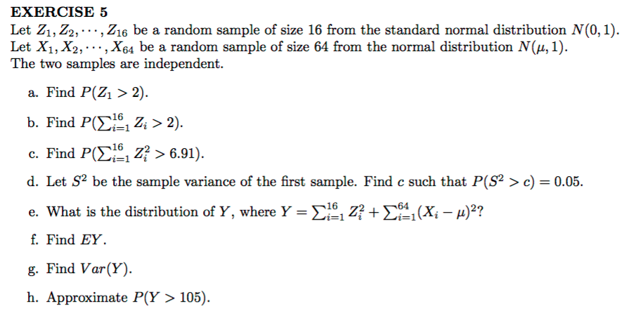 Solved Exercise 5 Let Z1 Z2 Z16 Be A Random Sam Chegg Com